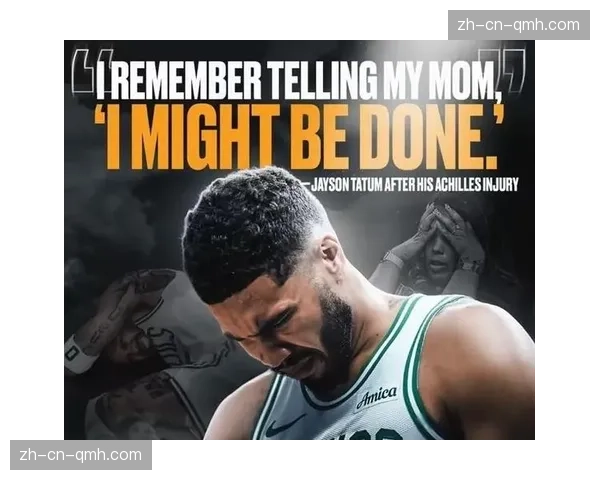 塔图姆伤病恢复情况影响凯尔特人 季后赛前景存在变数