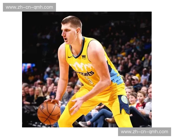 掘金整体进攻效率120.5联盟第一 约基奇策应体系效果显著